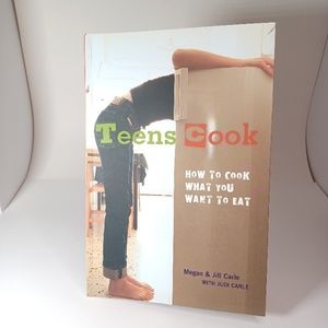 TEENS COOK BOOK. How To Cook What You Want To Eat
